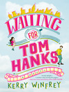 Cover image for Waiting for Tom Hanks